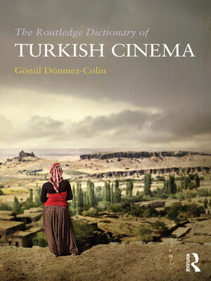 cover image of The Routledge Dictionary of Turkish Cinema